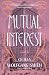 Mutual Interest by Olivia Wolfgang-Smith
