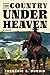 The Country Under Heaven
