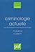 Criminologie actuelle by Maurice Cusson