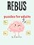 Rebus puzzles for adults by Abd Faek Ghananeem Rebus puzzles for adults by Abd Faek Ghananeem