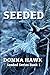 Seeded (Seeded Series Book 1)