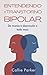 Entendendo o transtorno bipolar by Callie Parker