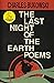 The Last Night of the Earth Poems by Charles Bukowski The Last Night of the Earth Poems by Charles Bukowski