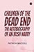 Children of the Dead End: The Autobiography of an Irish Navvy