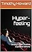 Hyper-feeling: Society's Da...