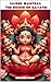 Sacred Mantras: The Power O...