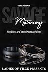 Savage Matrimony:...