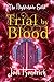 Trial by Blood: The Nightsh...