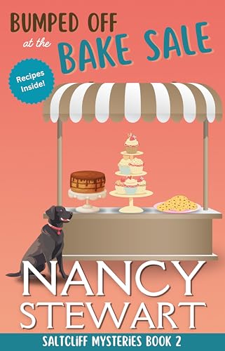 Bumped Off at the Bake Sale (Saltcliff Mysteries #2)