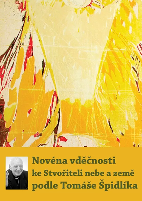 Novéna vděčnosti ke Stvořiteli nebe a země podle Tomáše Špidlíka