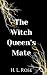The Witch Queen's Mate (The...