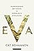 Eva by Cat Bohannon