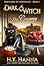 Dark, Witch & Creamy (Bewitched by Chocolate #1)