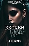 Broken Wilder