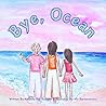 Bye, Ocean