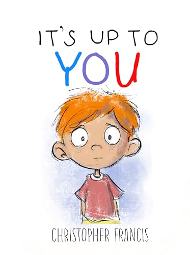 It's Up To You: An Anti-Bullying Message for Children (Kindle Edition)