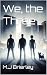 We, the Three: A Futuristic...