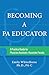 Becoming a PA Educator: A Practical Guide for Physician Assistant/Associate Faculty