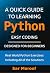 A Quick Guide to Learning P...
