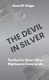 THE DEVIL IN SILV...