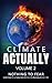 Climate Actually: Nothing to Fear, Volume 2