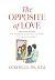 The Opposite of Love: Empow...