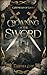 Crowning of the Sword (Chronicles of Esha #1)