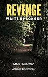 Revenge Waits No ...