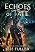 Echoes of Fate (Woven Fates...