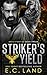Striker's Yield (Devil's Riot MC #12)