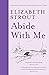 Abide with Me by Elizabeth Strout