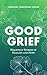 Good Grief by Melissa Chernow