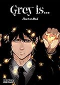 Grey is...: Heart vs. Mind