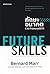 Future Skills ทักษะอนาคตที่ AI ทำแทนคุณไม่ได้