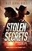 Stolen Secrets (Deadly Secr...