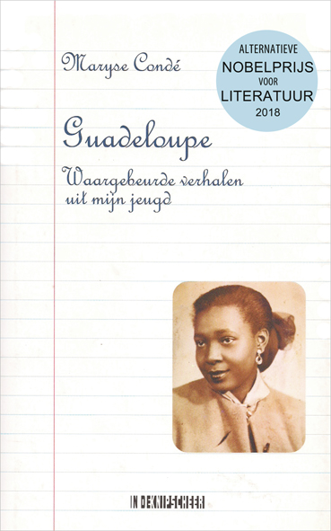 Guadeloupe: Waargebeurde verhalen uit mijn jeugd