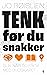 TENK før du snakker