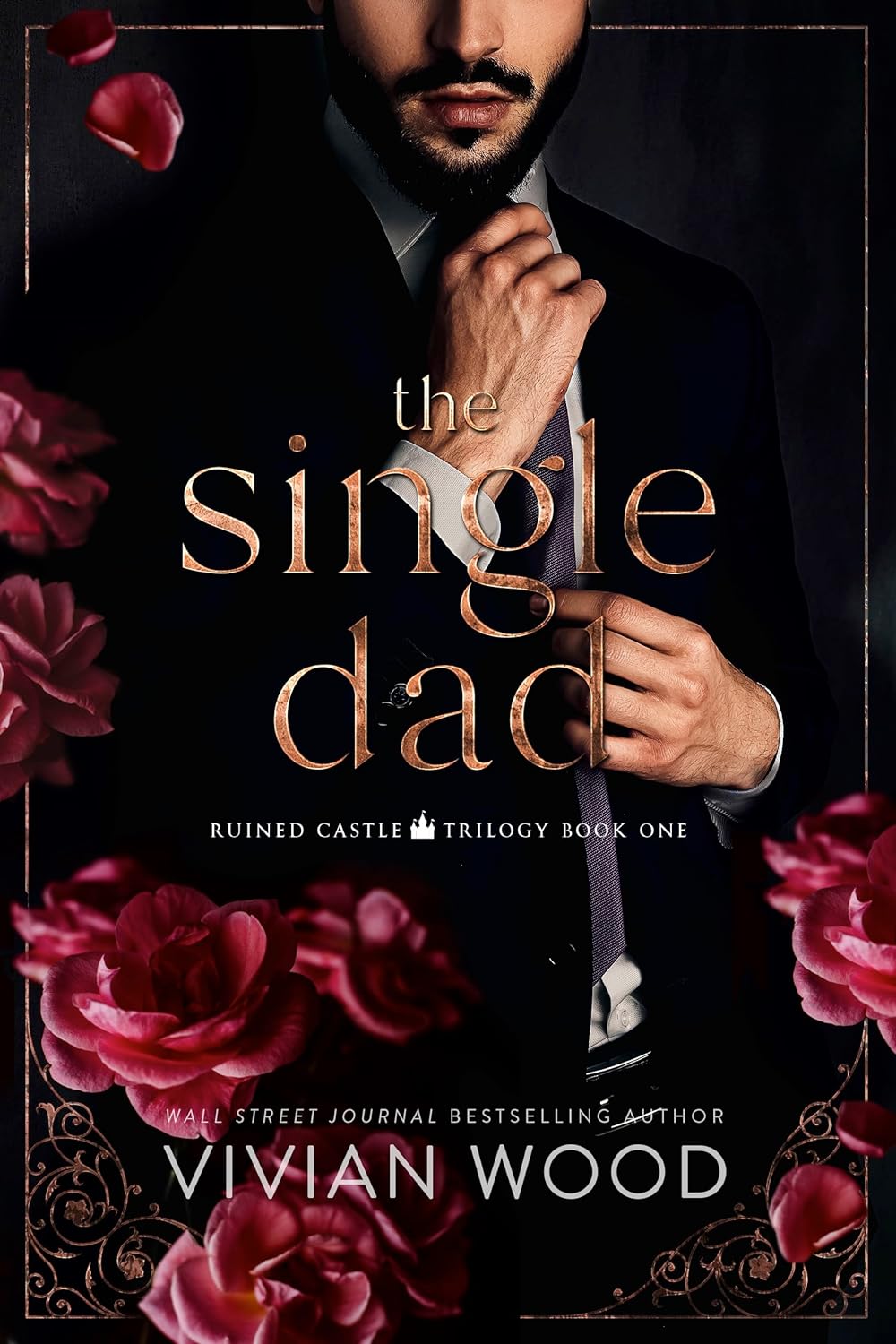 The Single Dad (Ruined Castle, #1)