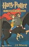 Harry Potter y el Prisionero de Azkaban by J.K. Rowling