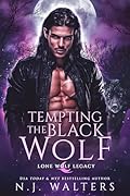 Tempting the Black Wolf