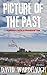 Picture of the Past (Adam T...