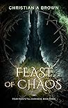 Feast of Chaos (Four Feasts Till Darkness #3)