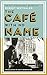 The Café with No Name