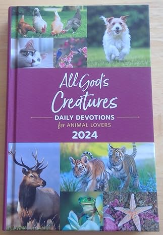 All God's Creatures - Daily Devotions for Animal Lovers - 2024