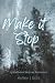 Make it Stop: A Wolburm Wolves Romance (Wolburm Wolves Hockey Collection)