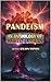 Pandeism: An Anthology of W...