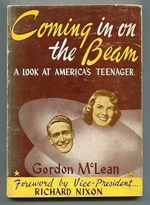 Coming in on the beam: A look at America's teenager (Unknown Binding)