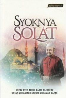 Syoknya Solat