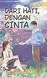 Dari Hati, Dengan Cinta