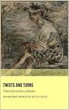 Twists and Turns by Betsy Fuchs